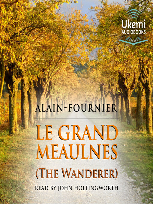 Title details for Le Grand Meaulnes [The Wanderer] by Henri Alain-Fournier - Wait list